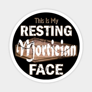 Resting Mortician Face Funny Coffin Magnet